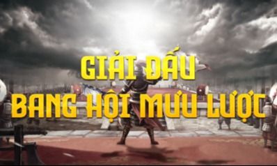 Giải Đấu Bang Hội Mưu Lược - Máy Chủ Đại Lương Sơn