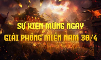 Khảo Nghiệm đua TOP Bang Hội Sự Kiện Mừng Ngày Giải Phóng Miền Nam 30 tháng 4 - Thất Thành Đại Chiến 1