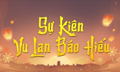 Khảo Nghiệm đua TOP Bang Hội và Làm Mới Sự Kiện Vu Lan Báo Hiếu - Máy Chủ Thất Thành Đại Chiến 3