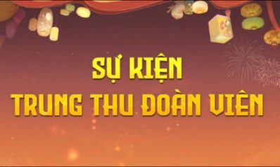 Khảo Nghiệm đua TOP Máy Chủ Sự Kiện Trung Thu Đoàn Viên - Máy Chủ Đại Lương Sơn.