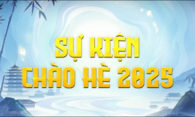 Sự Kiện Chào Hè 2025 - Máy Chủ Thất Thành Đại Chiến 2