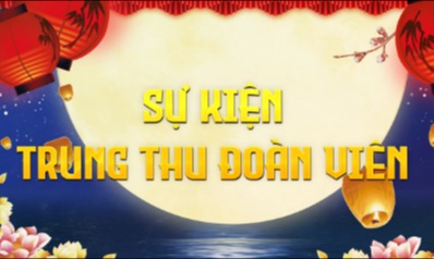 Sự Kiện Tết Trung Thu Đoàn Viên - Máy Chủ Tụ Hiền Trang