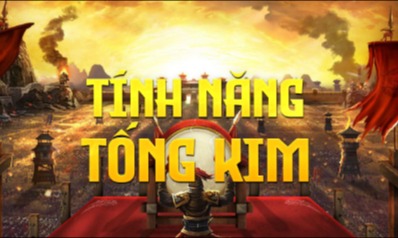 Tính Năng Đại Chiến Tống Kim