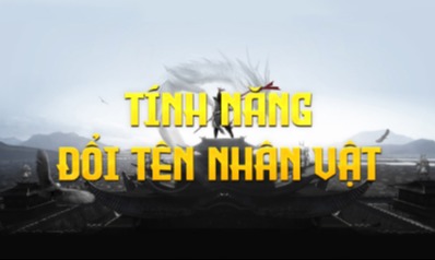 Tính Năng đổi tên nhân vật