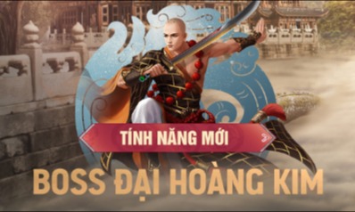 Tính Năng Boss Đại Hoàng Kim - Máy Chủ Lương Sơn Bạc