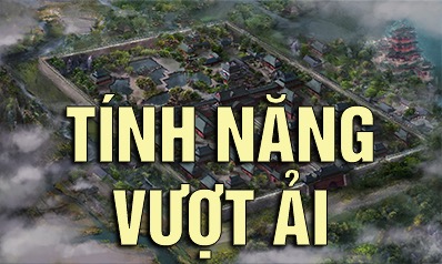 Tính Năng Vượt Ải - Máy Chủ Lương Sơn Bạc